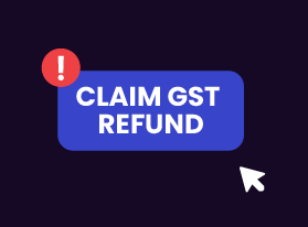 Claim GST refund